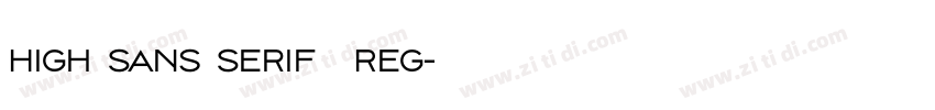 High Sans Serif7 Reg字体转换